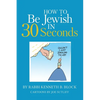 How To Be Jewish in 30 Seconds - Paperback