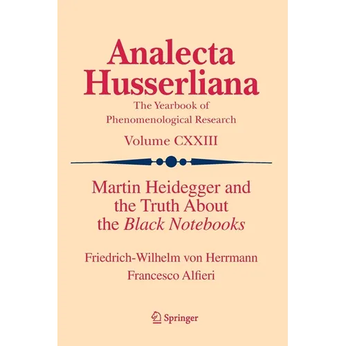 Martin Heidegger and the Truth about the Black Notebooks - Paperback