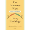 Language Wars: A History of Proper English - Paperback