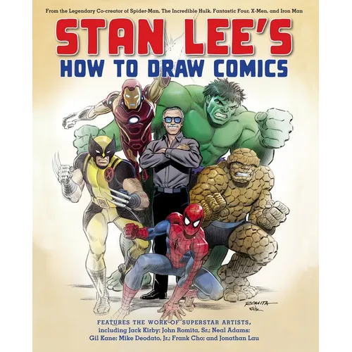 Stan Lee's How to Draw Comics: From the Legendary Co-Creator of Spider-Man, the Incredible Hulk, Fantastic Four, X-Men, and Iron Man - Paperback