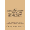 An Introduction To Bar Exam and Baby Bar Preparation: Paperback book version! LOOK INSIDE! - Paperback