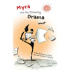 Myra and the Drawing Drama - Hardcover