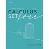 Calculus Set Free: Infinitesimals to the Rescue - Paperback