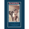 The Untold Story: By Soul Sound Sonny Hopson the Mighty Burner the Number One Communicator - Hardcover