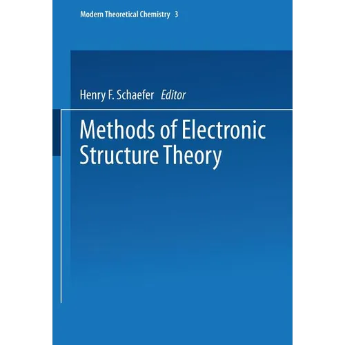 Methods of Electronic Structure Theory - Paperback