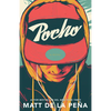 Pocho / Mexican Whiteboy - Paperback