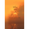 Who Am I?: The Seeker's Guide to Nowhere - Paperback