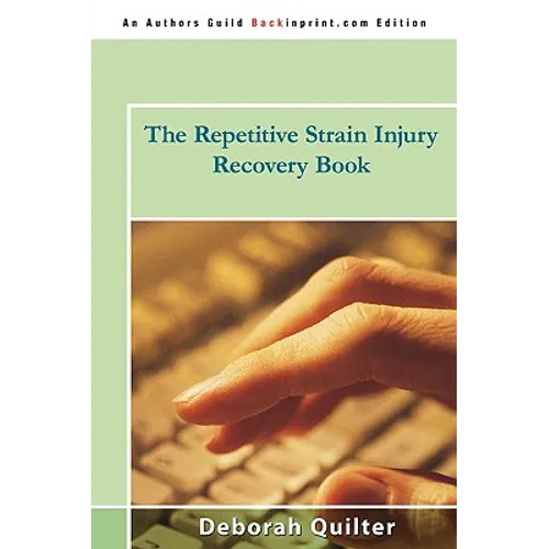 The Repetitive Strain Injury Recovery Book - Paperback