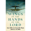 Wings In The Hands Of The Lord: A World War II Journal - Paperback