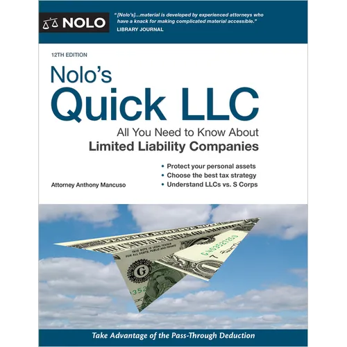 Nolo's Quick LLC: All You Need to Know about Limited Liability Companies - Paperback