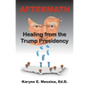 Aftermath: Healing from the Trump Presidency - Paperback