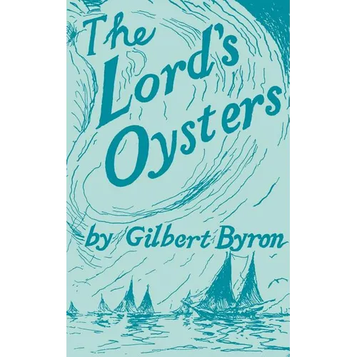 The Lord's Oysters - Paperback