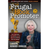 The Frugal Book Promoter - 3rd Edition: How to get nearly free publicity on your own or by partnering with your publisher - Paperback
