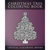 Christmas Tree Coloring Book: Stress Relief Adult Coloring Book Containing 30 Christmas Tree Coloring Pages - Paperback