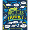 Should You Buy This Book?: 60 Preposterous Flow Charts to Sort Your Life Out - Hardcover