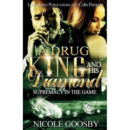 A Drug King and His Diamond: Supremacy in the Game - Paperback