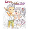 Love in Anime World - A hand-drawn coloring book - Paperback
