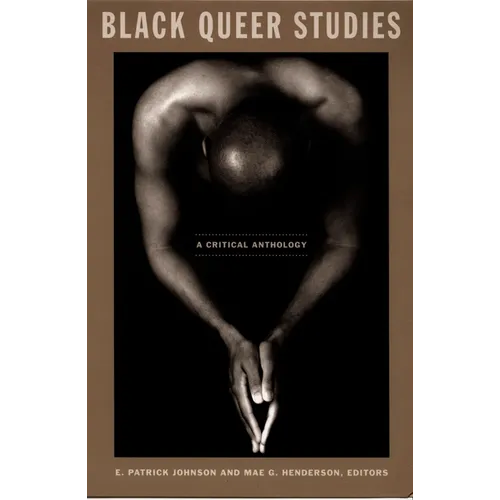 Black Queer Studies: A Critical Anthology - Paperback
