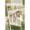 All the Birds, Singing - Paperback