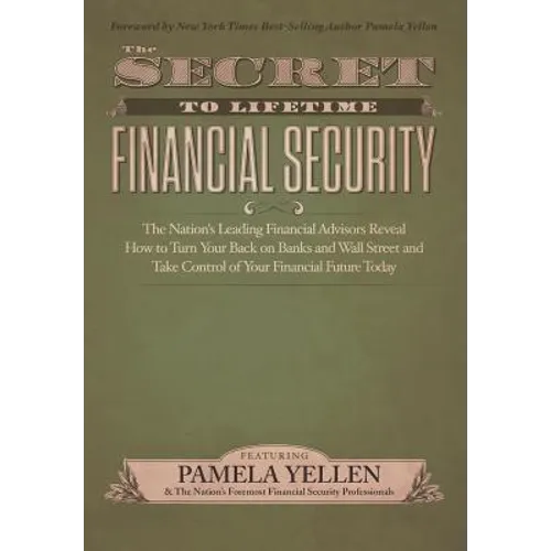 The Secret to Lifetime Financial Security - Hardcover
