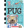 Pug's Snow Day: A Branches Book (Diary of a Pug #2): Volume 2 - Paperback