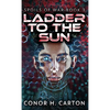 Ladder To The Sun - Hardcover