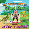 The Adventures of Dino Dax: Book 1: A Trip To The Past - Paperback