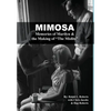 Mimosa: Memories of Marilyn & the Making of "The Misfits" - Hardcover