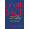 Gospel and Spirit: Issues in New Testament Hermeneutics - Paperback