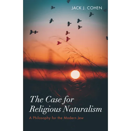 The Case for Religious Naturalism - Paperback