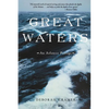 Great Waters: An Atlantic Passage (Revised) - Paperback