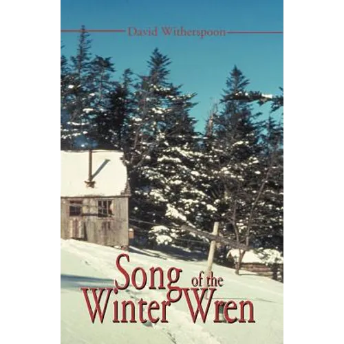 Song of the Winter Wren: A LeConte Lodge Journal - Paperback