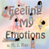 Feeling My Emotions: Helping Children Name Their Feelings and Process Emotions. British-English Spelling. - Paperback