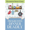Progressive Dinner Deadly - Paperback