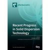 Recent Progress in Solid Dispersion Technology - Paperback