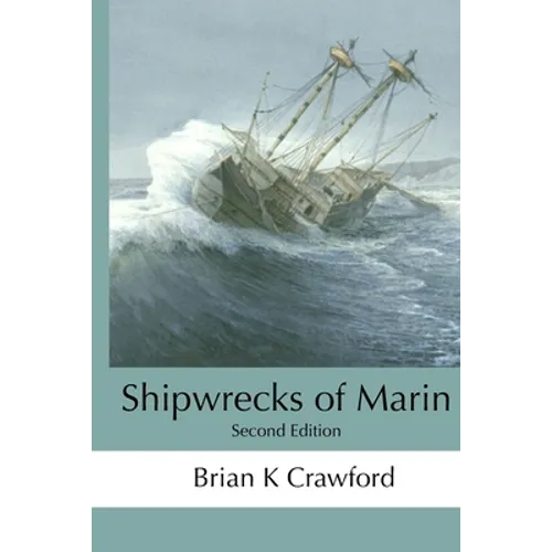 Shipwrecks of Marin - Paperback