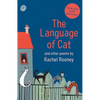 The Language of Cat: And Other Poems - Paperback