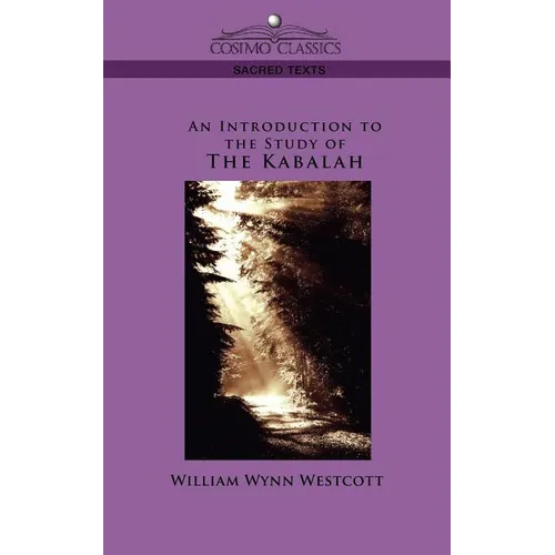 An Introduction to the Study of the Kabalah - Paperback