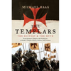 The Templars: The History and the Myth: From Solomon's Temple to the Freemasons - Paperback