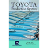 Toyota Production System: An Integrated Approach to Just-In-Time - Hardcover