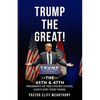Trump the Great! the 45th & 47th President of the United States. God's End-Time Vesell - Paperback