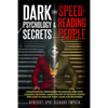 Dark Psychology Secrets & Speed - Reading People (2in1): Manipulation, persuasion techniques, and mind control methods. Learn the art of reading peopl - Paperback