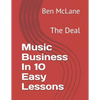 Music Business in 10 Easy Lessons: The Deal - Paperback