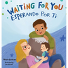 Waiting For You / Esperando Por Ti - Hardcover