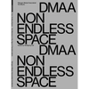 Delugan Meissl Associated Architects - Dmaa: Non Endless Space - Paperback