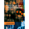 Principles of Green Banking: Managing Environmental Risk and Sustainability - Paperback