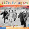 I Like Being Me: Poems about Kindness, Friendship, and Making Good Choices - Paperback