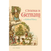 Christmas in Germany: A Cultural History - Paperback