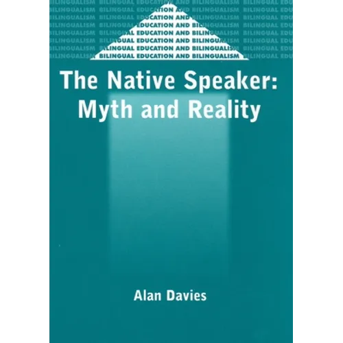 The Native Speaker: Myth and Reality, 38, 2nd Edition - Paperback