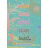 nature sounds without nature sounds - Paperback